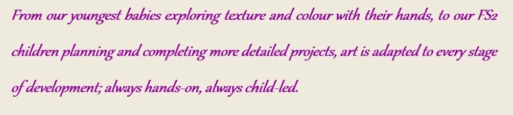 Text in purple italics on a light grey background discusses young children exploring texture and color with their hands, planning and completing projects, with art adapted to their development stage, always hands-on and child-led.