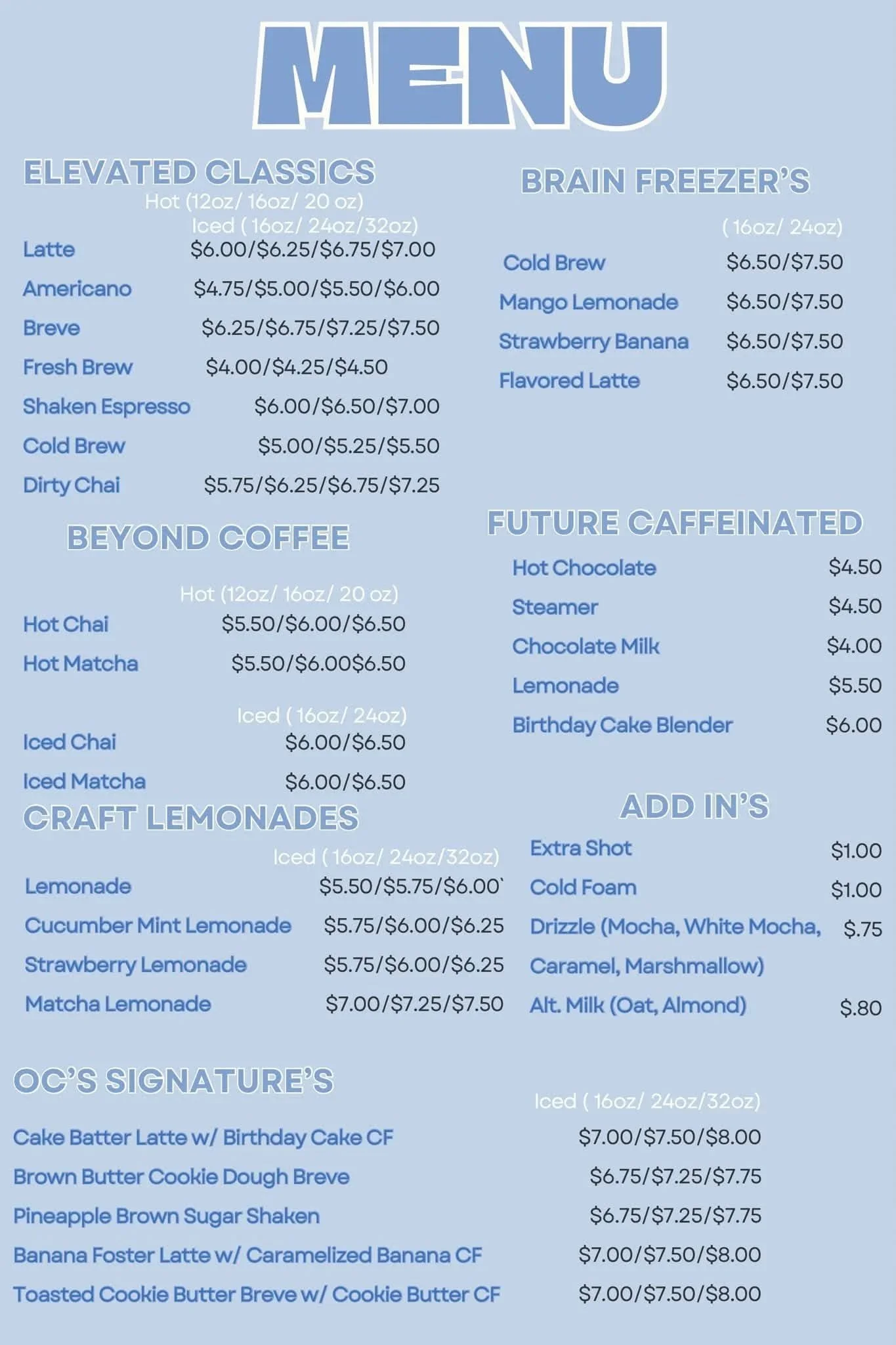 Overly Caffeinated Coffee Co Menu