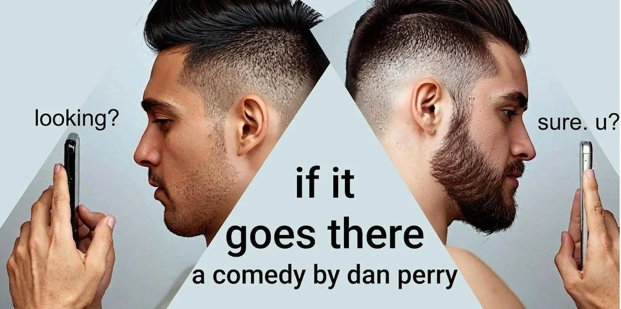 "If It Goes There""