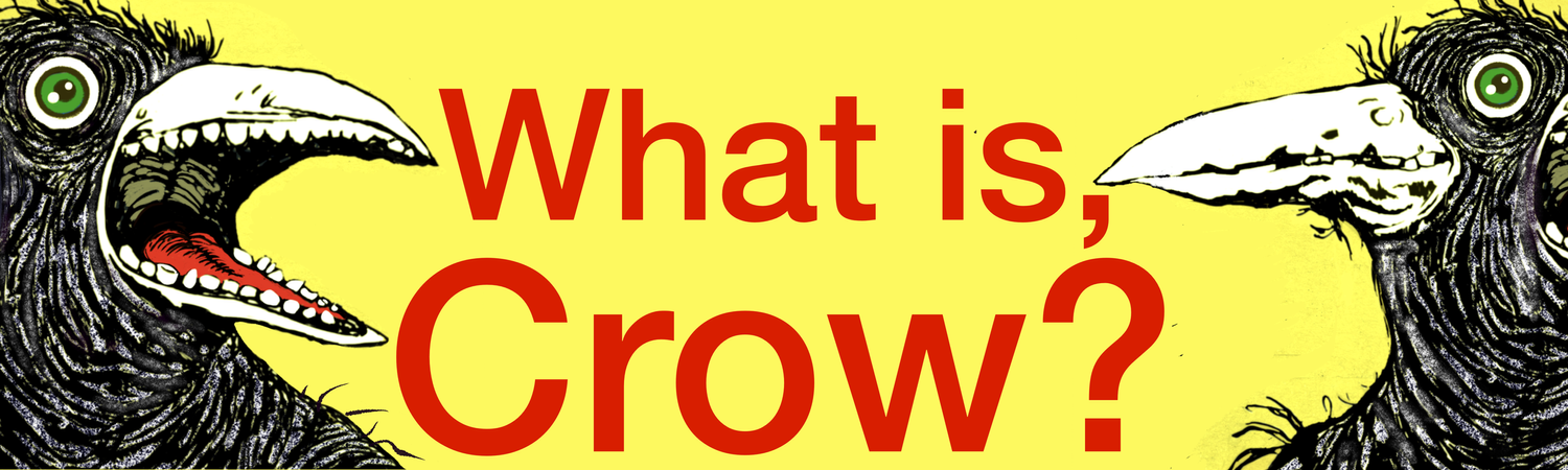 What Is Crow