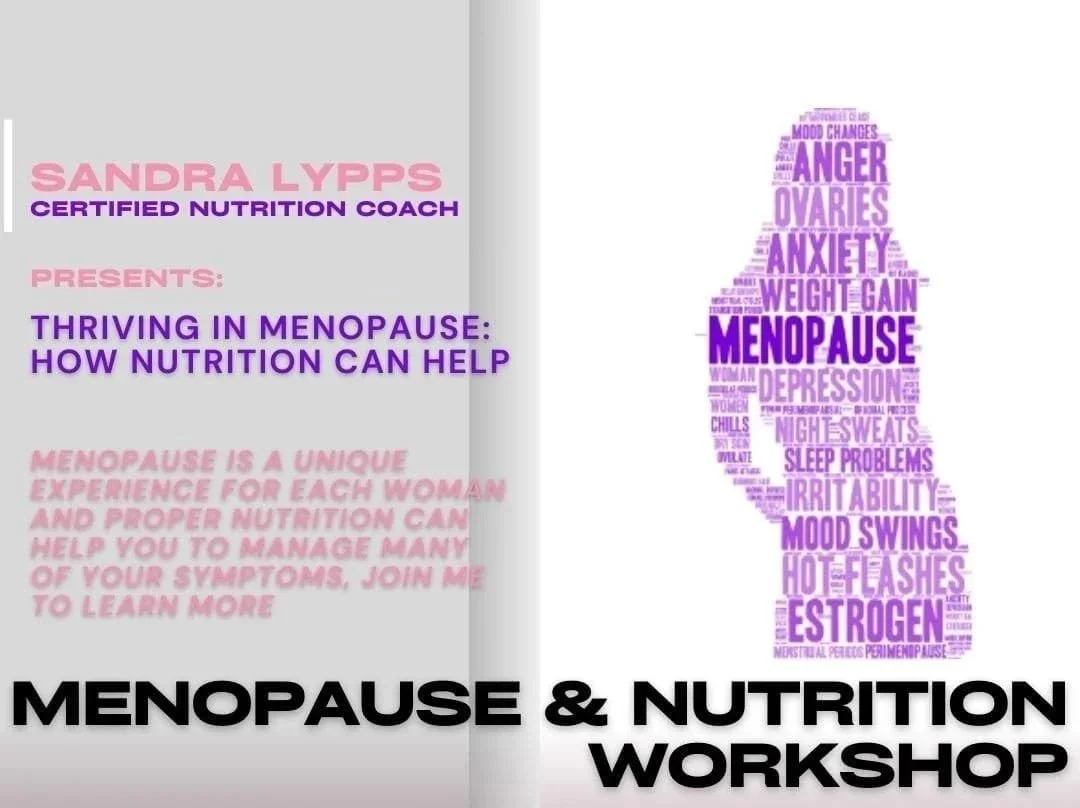 Flyer for a menopause and nutrition workshop led by Sandra Lypps, a certified nutrition coach. The flyer highlights topics like mood swings, hot flashes, sleep problems, and estrogen, with a visual of a woman made of words related to menopause.