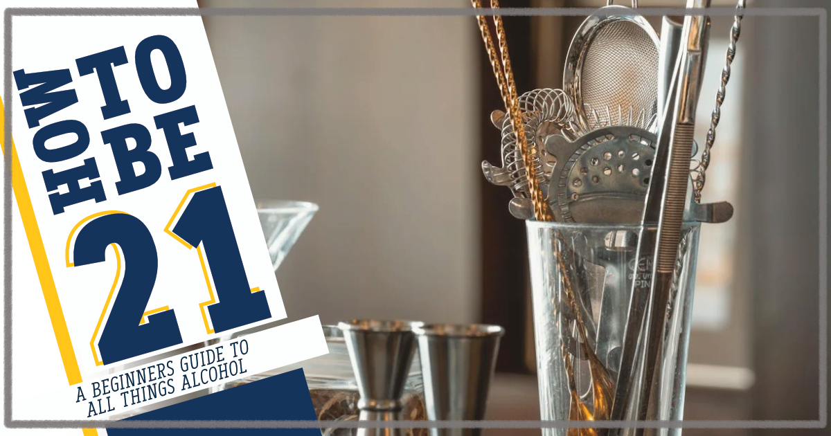 Promo image for blog post with How to be 21 logo and assorted bar spoons and strainers held in a glass