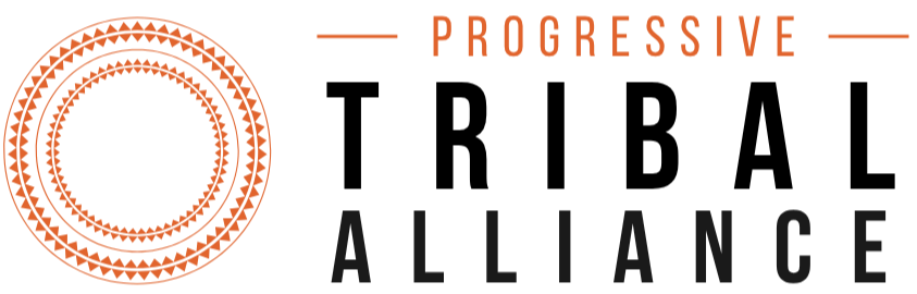 The Progressive Tribal Alliance
