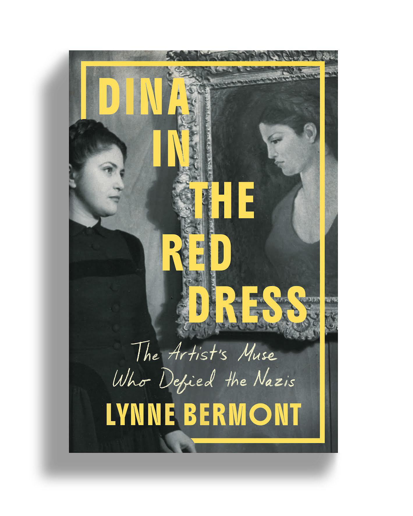 Dina in the Red Dress by Lynne Bermont, a biography about the riveting life of Dina Vierny, a muse, fearless Nazi resistor, and art collector who dedicated her life to fighting fascism.