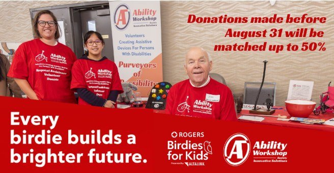 Ability Workshop fundraising banner for Rogers Birdies for Kids donation matching campaign