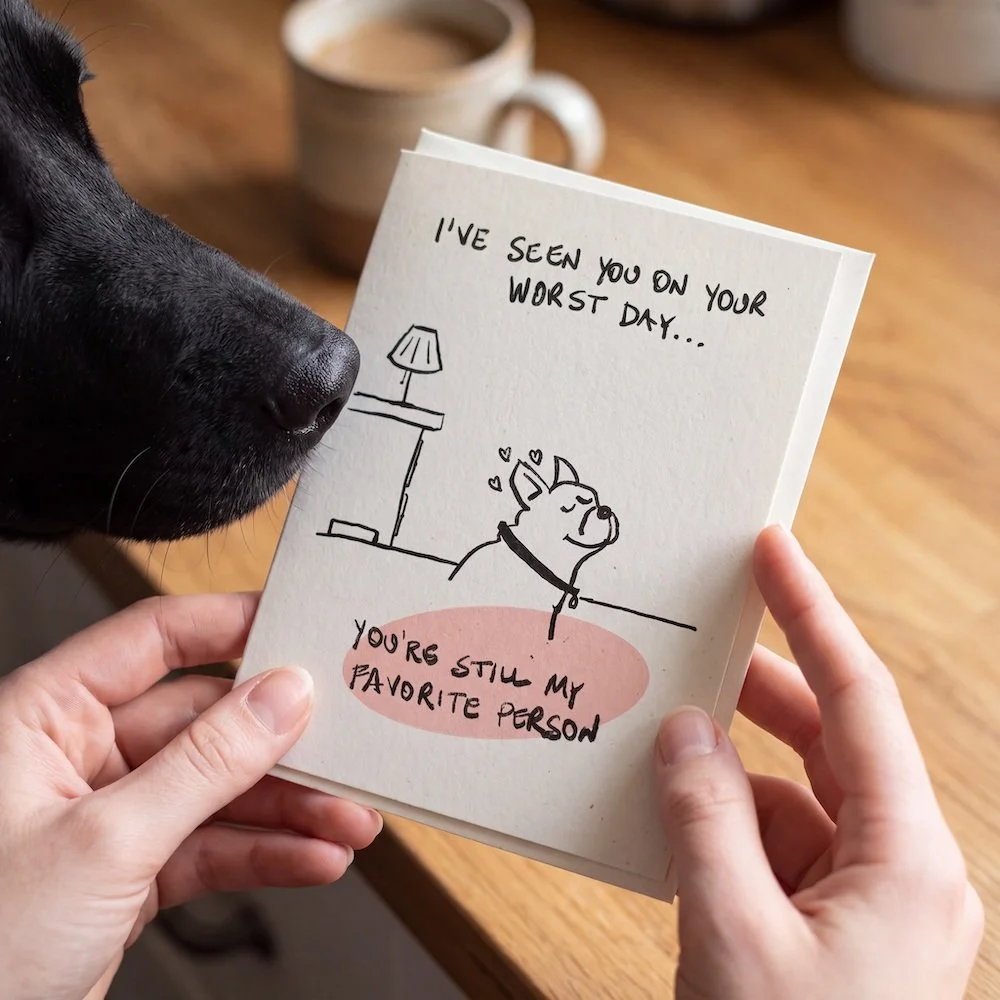 "I saw this and thought of you." - Puddles