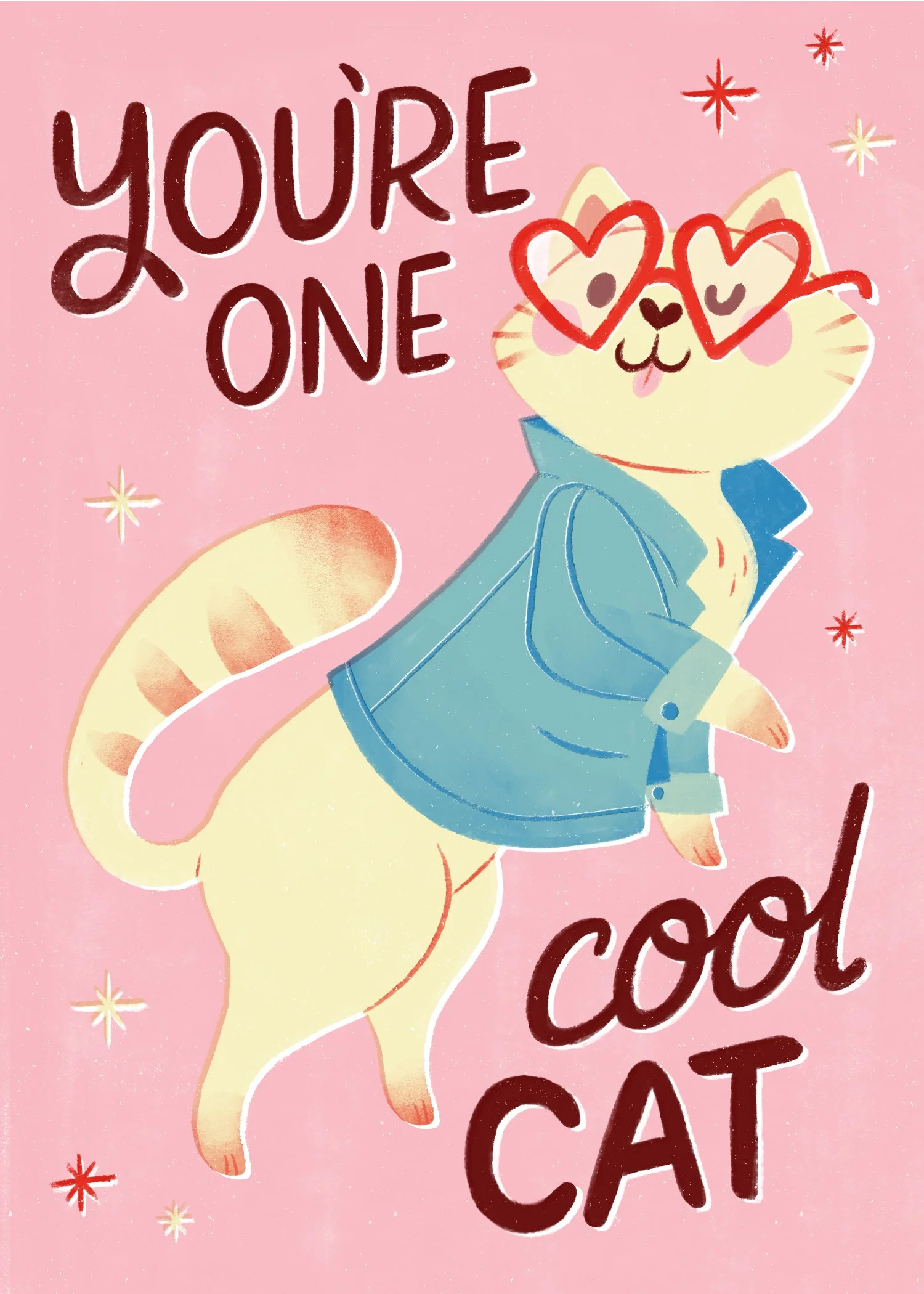 A cartoon cat with pink cheeks and heart-shaped glasses, wearing a blue jacket, on a pink background with white and red starbursts, and the words 'You're one cool cat' in large, playful text.