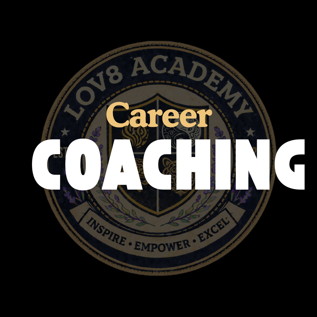Text overlay on a black background with a school emblem in the center reading "LOV8 ACADEMY" and slogans "INSPIRE EMPOWER EXCEL." Large text says "Career COACHING" in front of the emblem.
