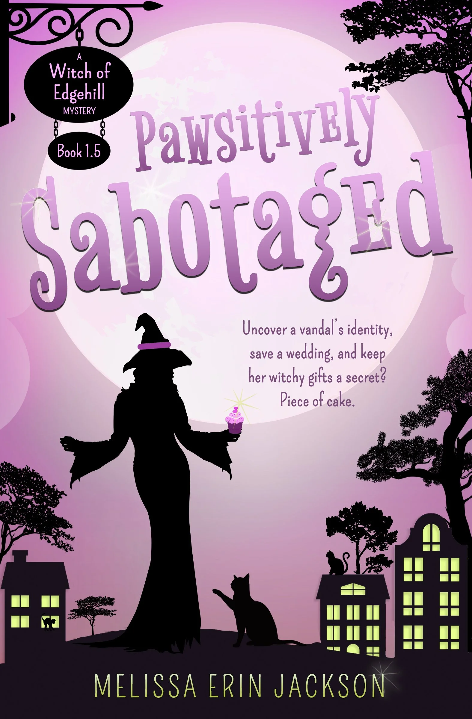 Book cover for 'Pawsitively Shadowed' by Melissa Erin Jackson, featuring a silhouette of a witch with a pointed hat holding a cupcake, surrounded by silhouette trees and buildings with lit windows, under a large moon in a purple and black twilight scene.