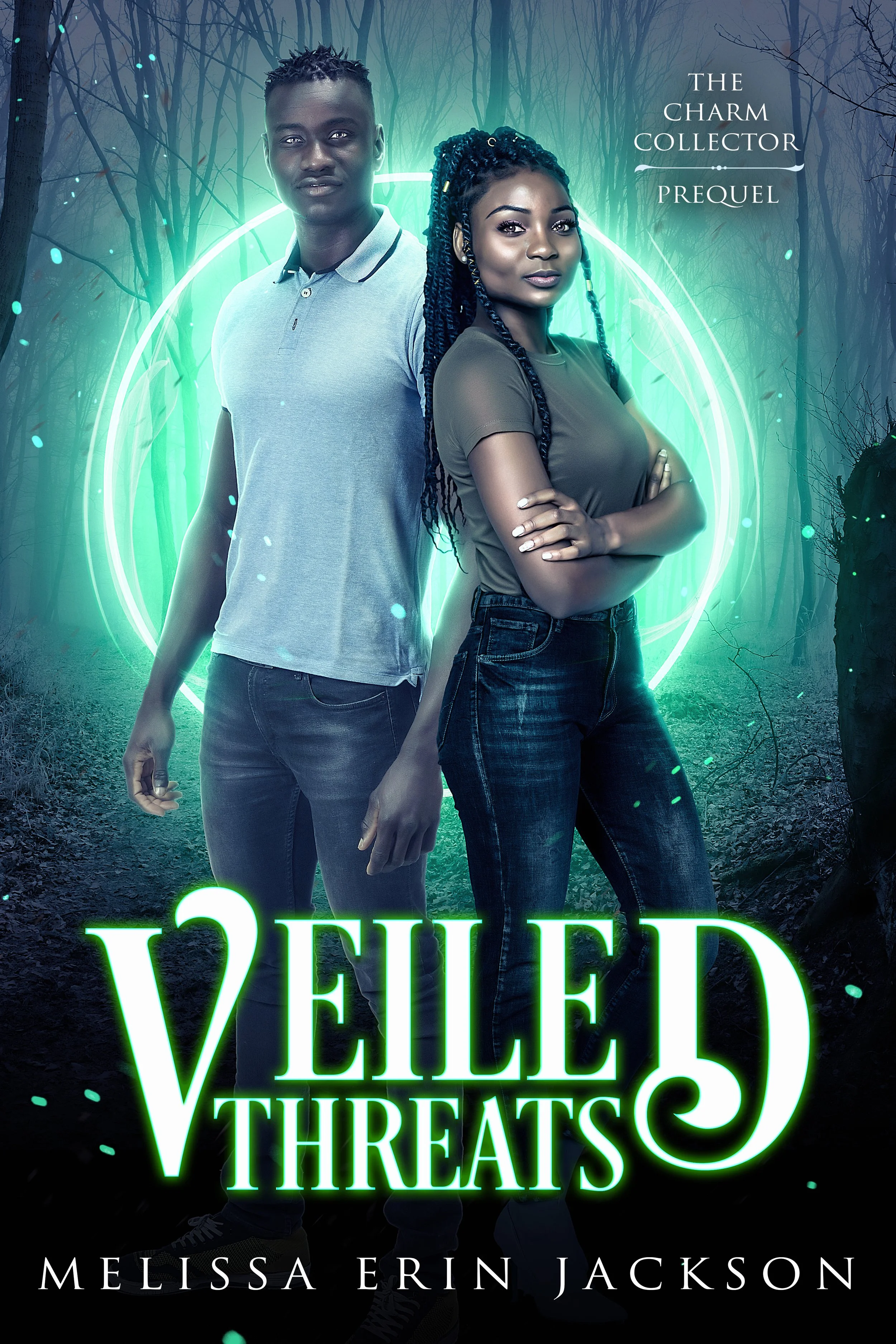 Cover of a book titled 'The Charm Collector Prequel' by Melissa Erin Jackson. The cover features two young Black adults, a man and a woman, standing in a dark, spooky forest with eerie green and blue glowing lights and swirling neon. The woman has her arms crossed and looks confidently at the camera while the man stands next to her, looking slightly to the side.