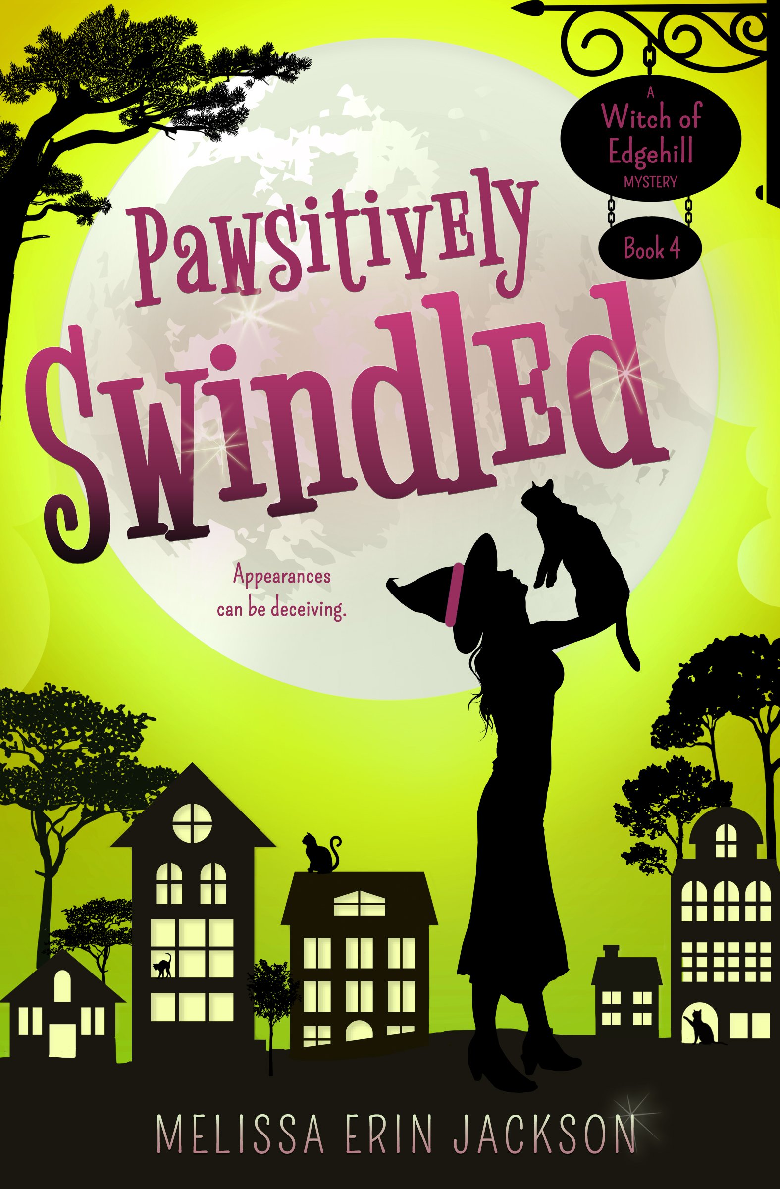 The cover of a book titled 'Pawsitively Switched' by Melissa Erin Jackson, featuring a silhouette of a woman holding a dog, with houses, trees, and cats in silhouette against a bright yellow background with a large moon. A sign reads 'A Witch of Edgehill Mystery Book 4.'