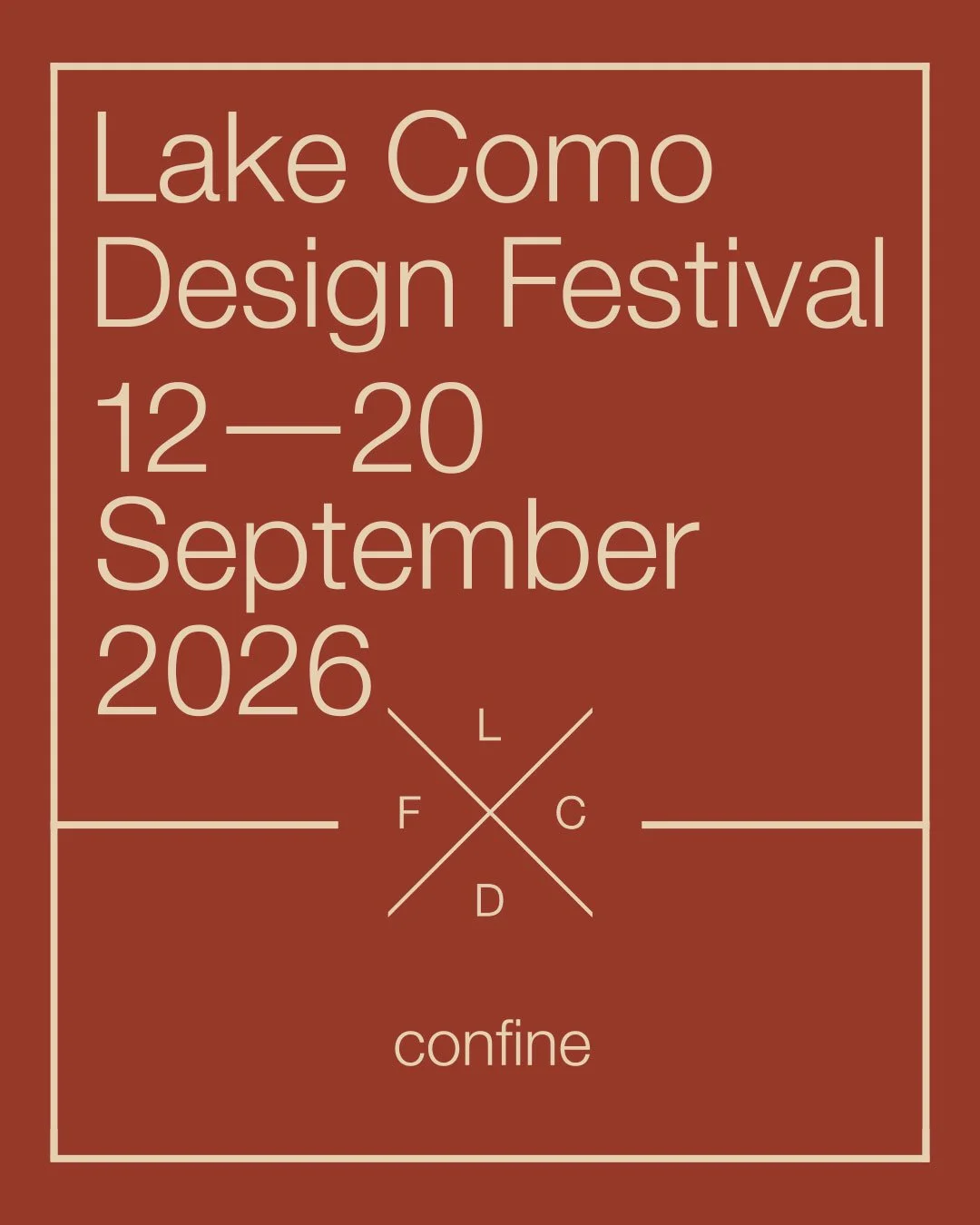 Brown promotional poster for Lake Como Design Festival, scheduled from September 12 to 20, 2026, with a minimalist design and a logo with crossed lines and the letters L, F, C, D.