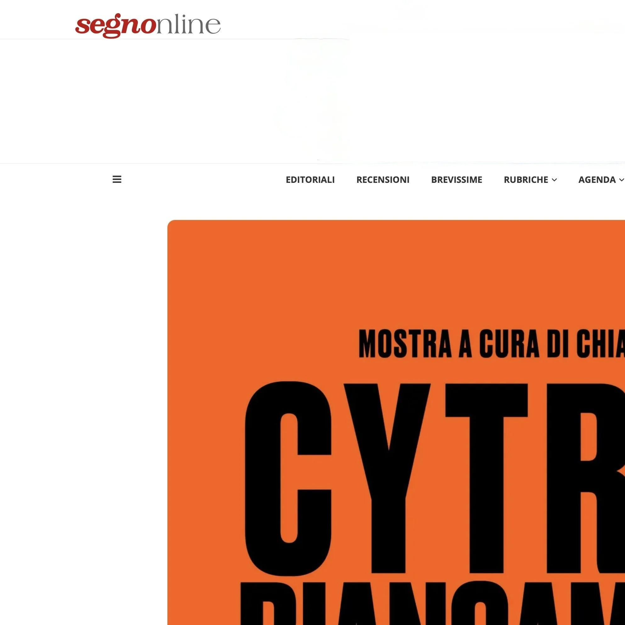A webpage header with the logo 'segno online' at the top and a navigation menu with options in Italian including 'Editoriali', 'Recensioni', 'Brevi SMS', 'Rubriche', and 'Agenda'. Part of an orange banner with black text is visible at the bottom.