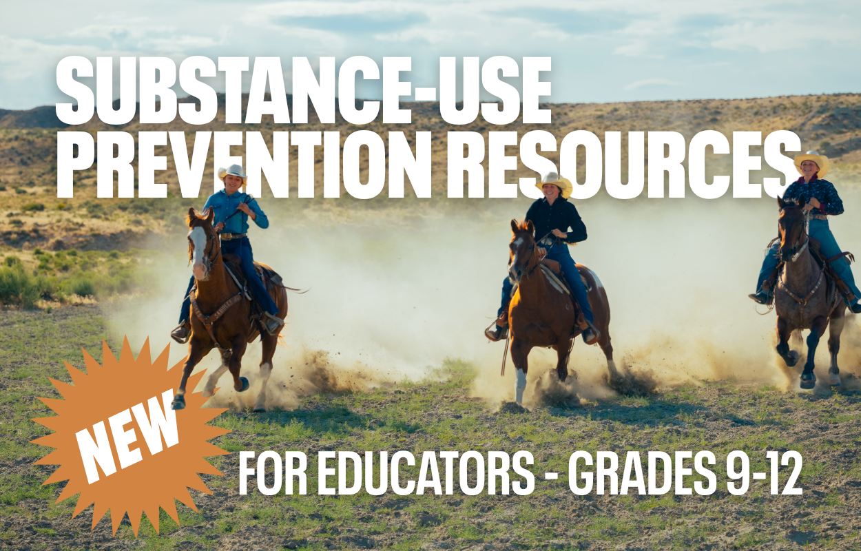 Three women riding horses across a dusty field in a rural landscape. Text overlay promotes substance-use prevention resources, targeting educators of grades 9-12, with a 'new' badge.