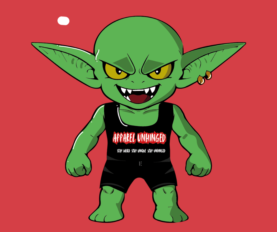 Unhinged Goblin