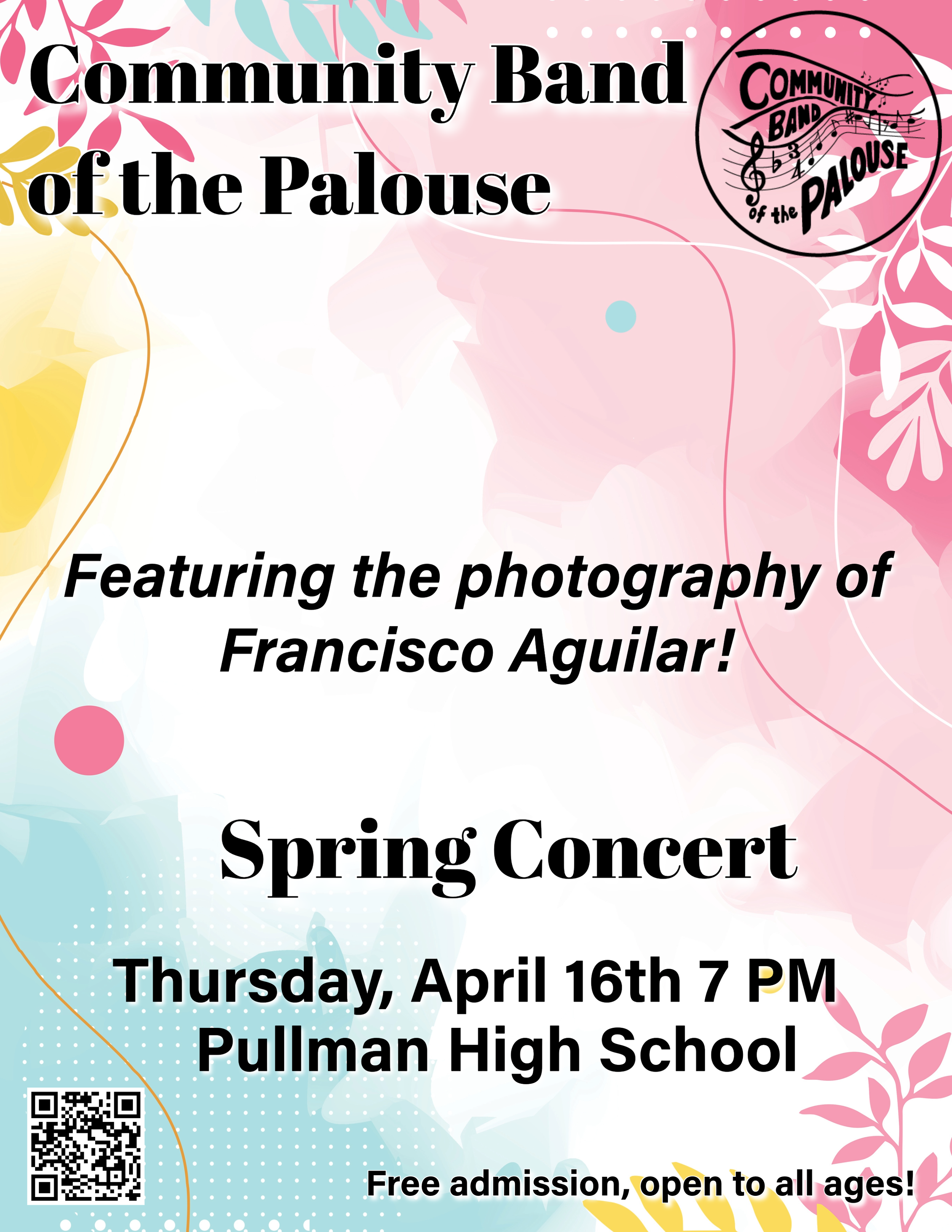Marketing poster designed for the Community Band of the Palouse Spring Concert featuring abstract floral artwork, photography exhibit promotion, a QR code for event information, concert date and location details, and free admission messaging.