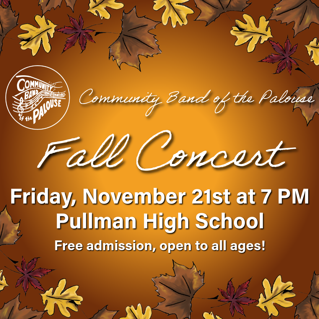 Social media post designed for the Community Band of the Palouse Fall Concert featuring illustrated autumn leaves,  concert date and location details, and free admission messaging.