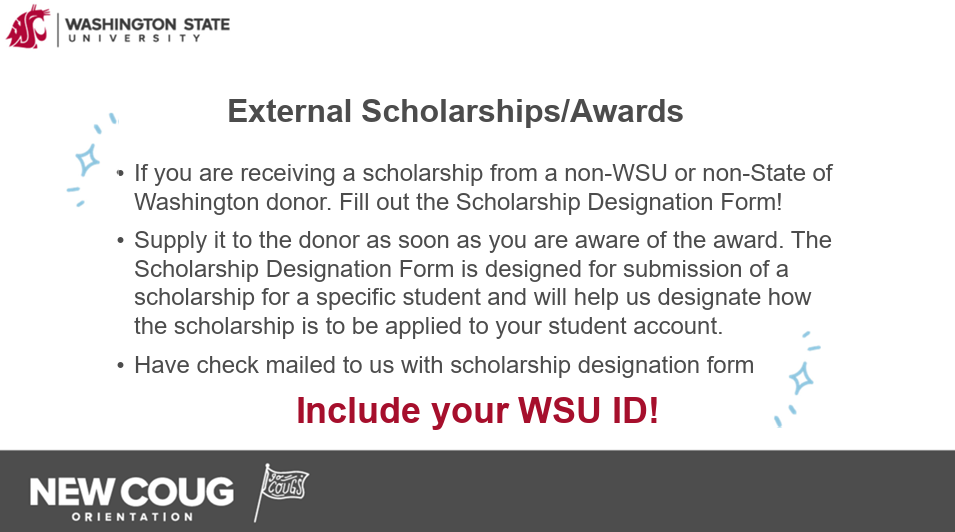 Information slide explaining how students should submit external scholarship documentation, including scholarship designation forms and mailing instructions for scholarship donors. Features a scholarship or financial aid graphic.