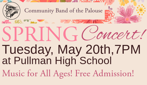 Local Tri-State Board Marketing Ad designed for the Community Band of the Palouse Spring Concert featuring colorful floral illustrations, concert date and location information, and free admission messaging for audiences of all ages.