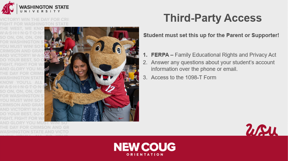 Informational slide describing FERPA-authorized third-party access, explaining how students can grant parents or supporters permission to access account information and tax documents. Features an account access or authorization graphic.