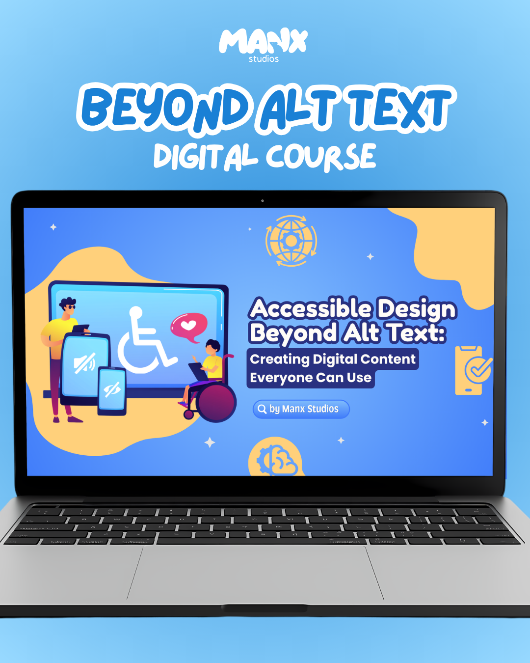 Accessibility Beyond Alt Text: Making Digital Content Everyone Can Use