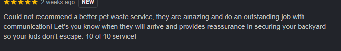 Customer review praising a pet waste removal service for reliability and communication