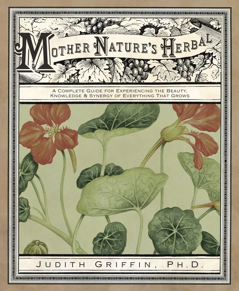Mother Nature's Herbal By Judith Griffin (Author)
