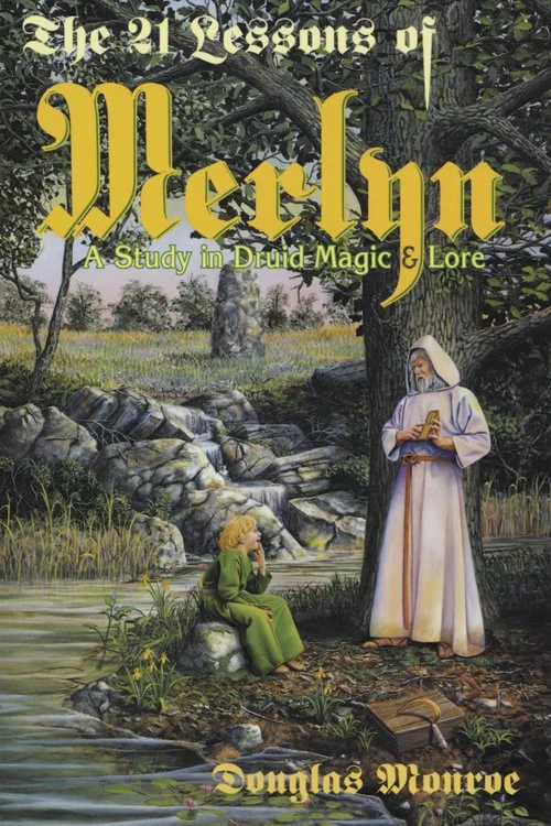 The 21 Lessons of Merlyn  By Douglas Monroe (Author)