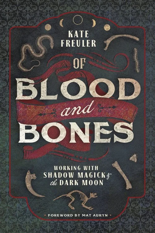 Of Blood and Bones By Kate Freuler (Author),  Mat Auryn (Foreword by)