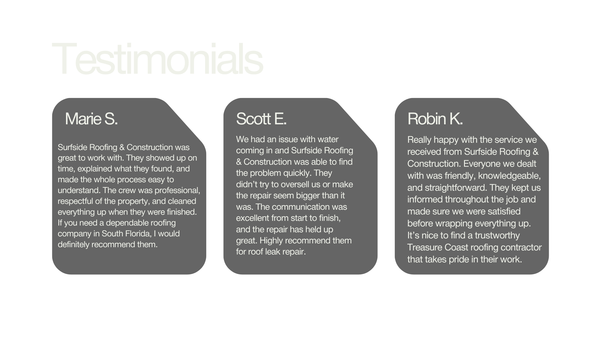 Customer testimonials on a black background featuring three review cards from Marie S., Scott E., and Robin K. about Surfside Roofing & Construction.