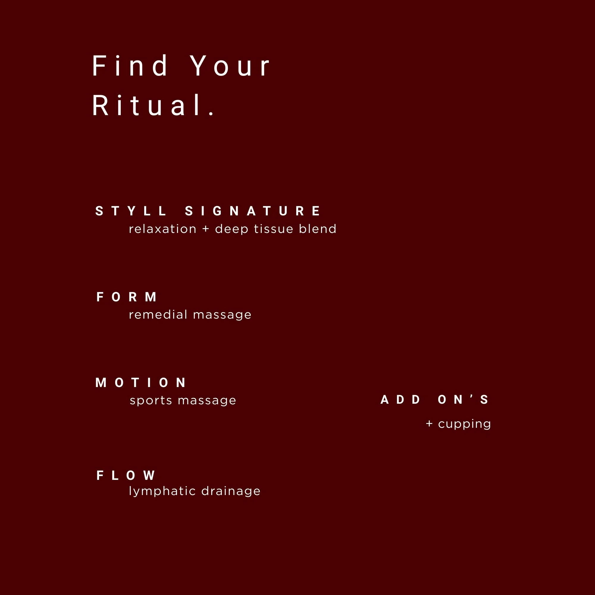 Intentional treatment. Your new ritual.

This isn&rsquo;t a one size fits all massage.

STYLL is a tailored, hands on treatment experience designed to release tension, support recovery, restore movement and help you switch off when your body needs it