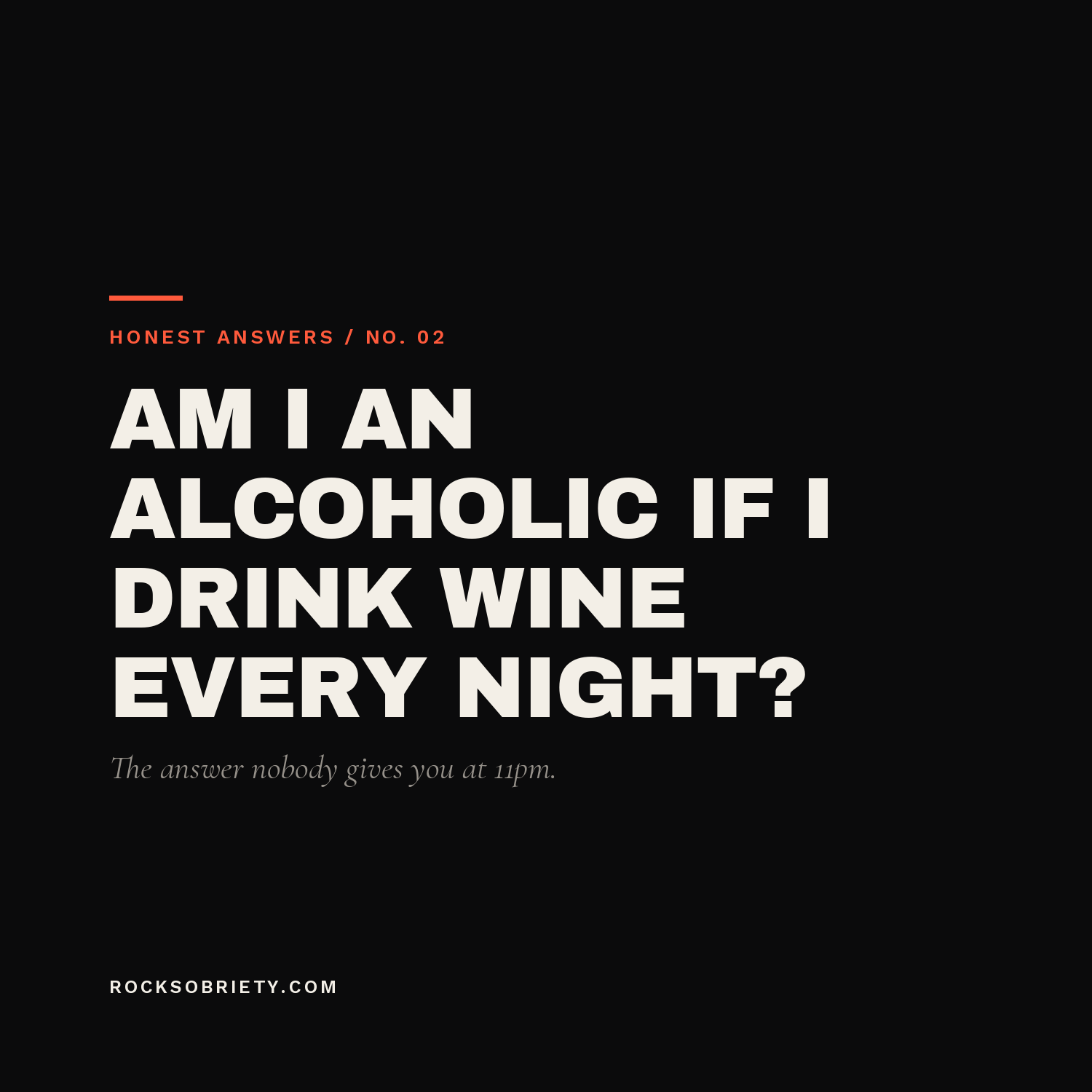 Am I an alcoholic if I drink wine every night?
