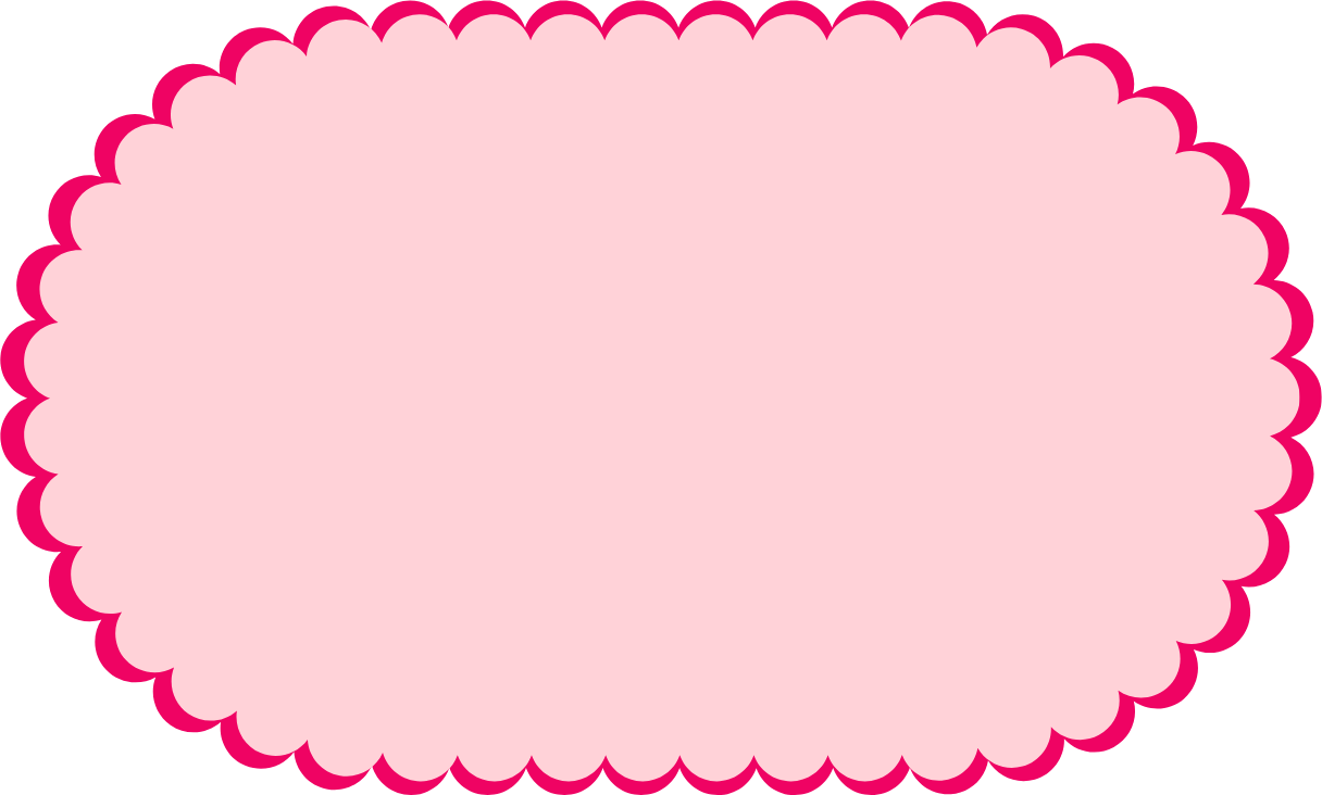 A pink oval-shaped label with a scalloped darker pink border.