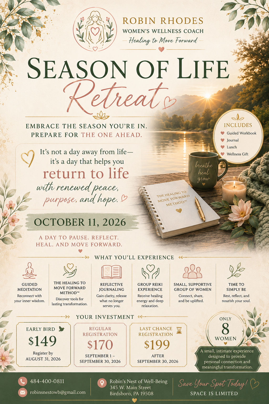 Robin Rhodes' "Season of Life Retreat," a women's wellness event on October 11, 2026, at Robin's Nest of Well-Being in Birdsboro, Pennsylvania, guided meditation, journaling, group reiki, and supportive women's groups, emphasizing reflection, healing, and moving forward.