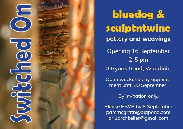 Event poster for bluedog & sculptwtine pottery and weavings exhibition opening September 16, 2-5 pm at 3 Ryans Road, Womboin, open weekends by appointment only, RSVP by September 8.