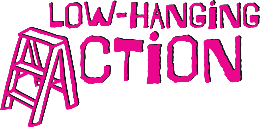 LOW HANGING ACTION