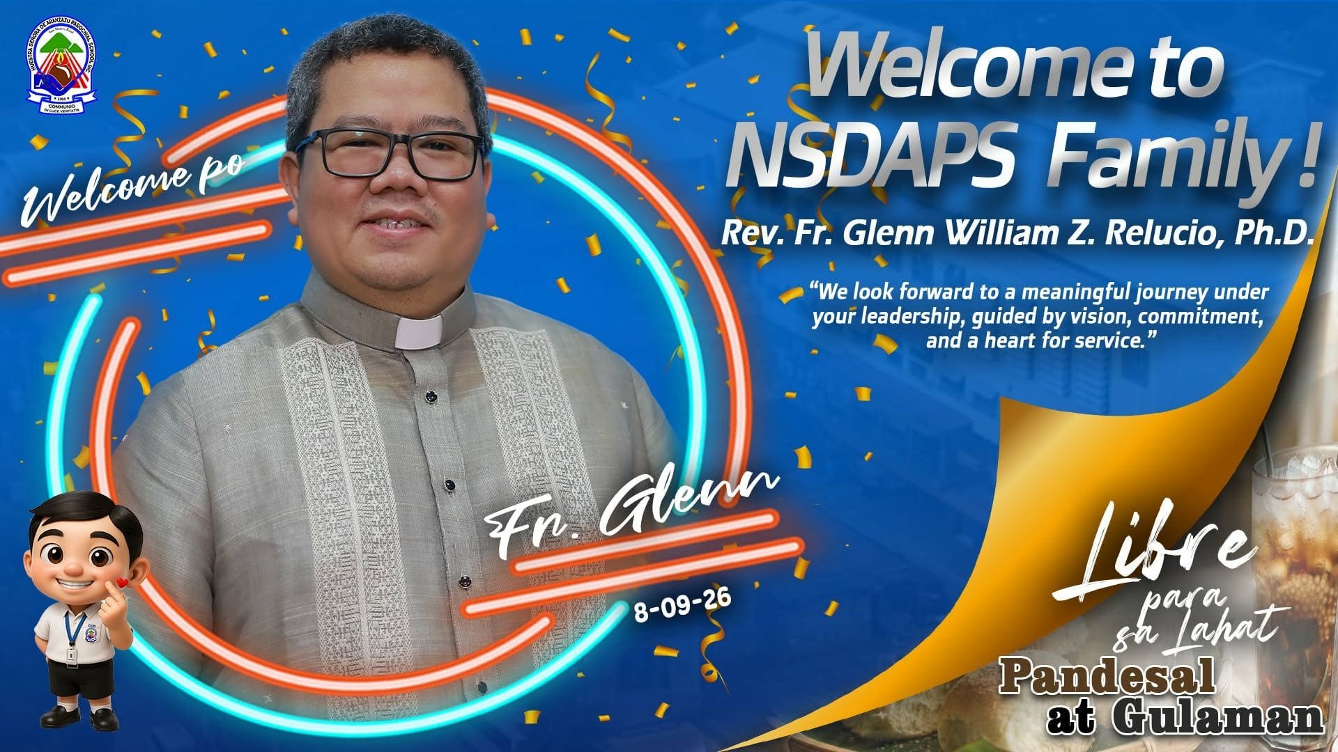Welcome to NSDAPS Family! Rev. Fr. Glenn William Z. Relucio, Ph.D.