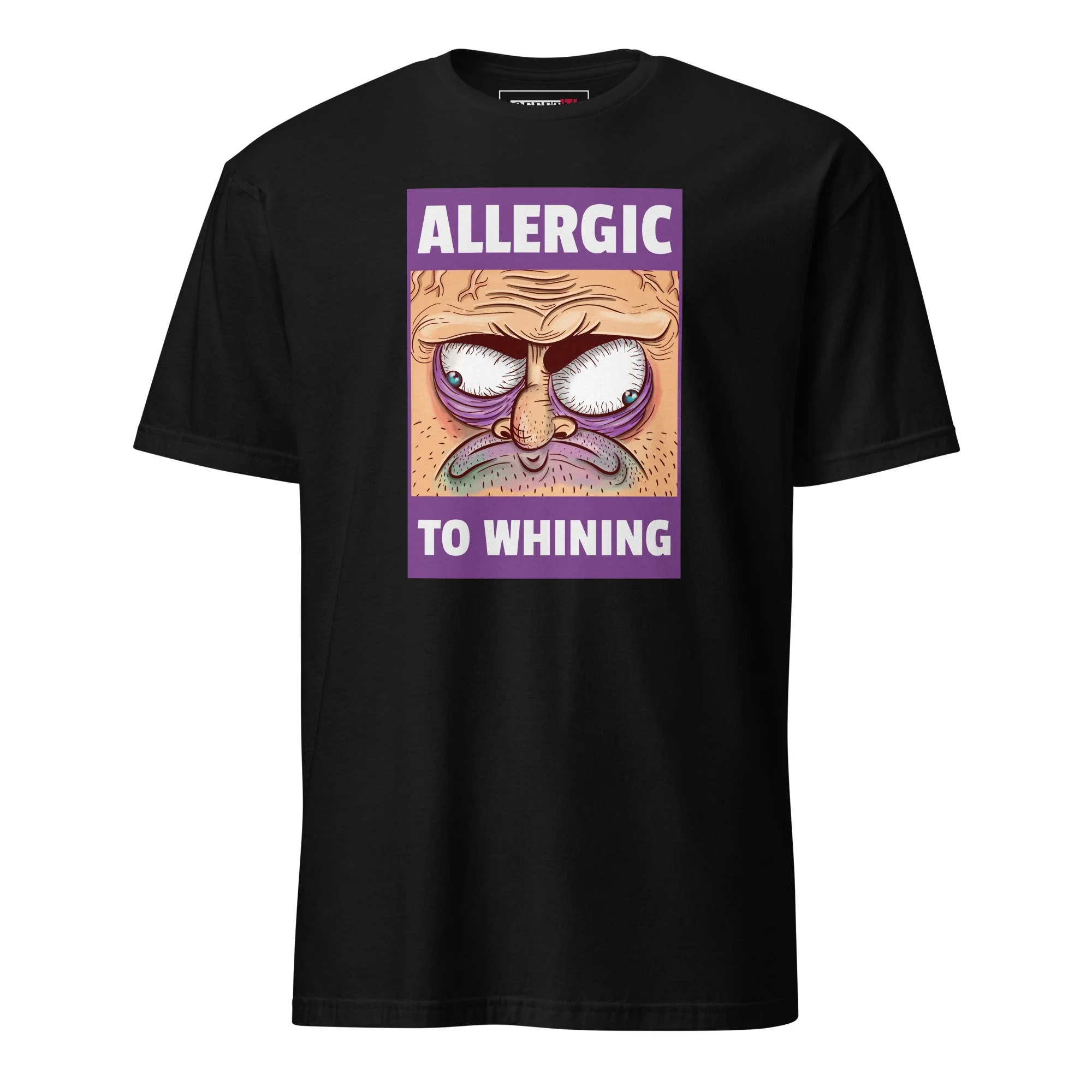 Allergic to Whining T-Shirt