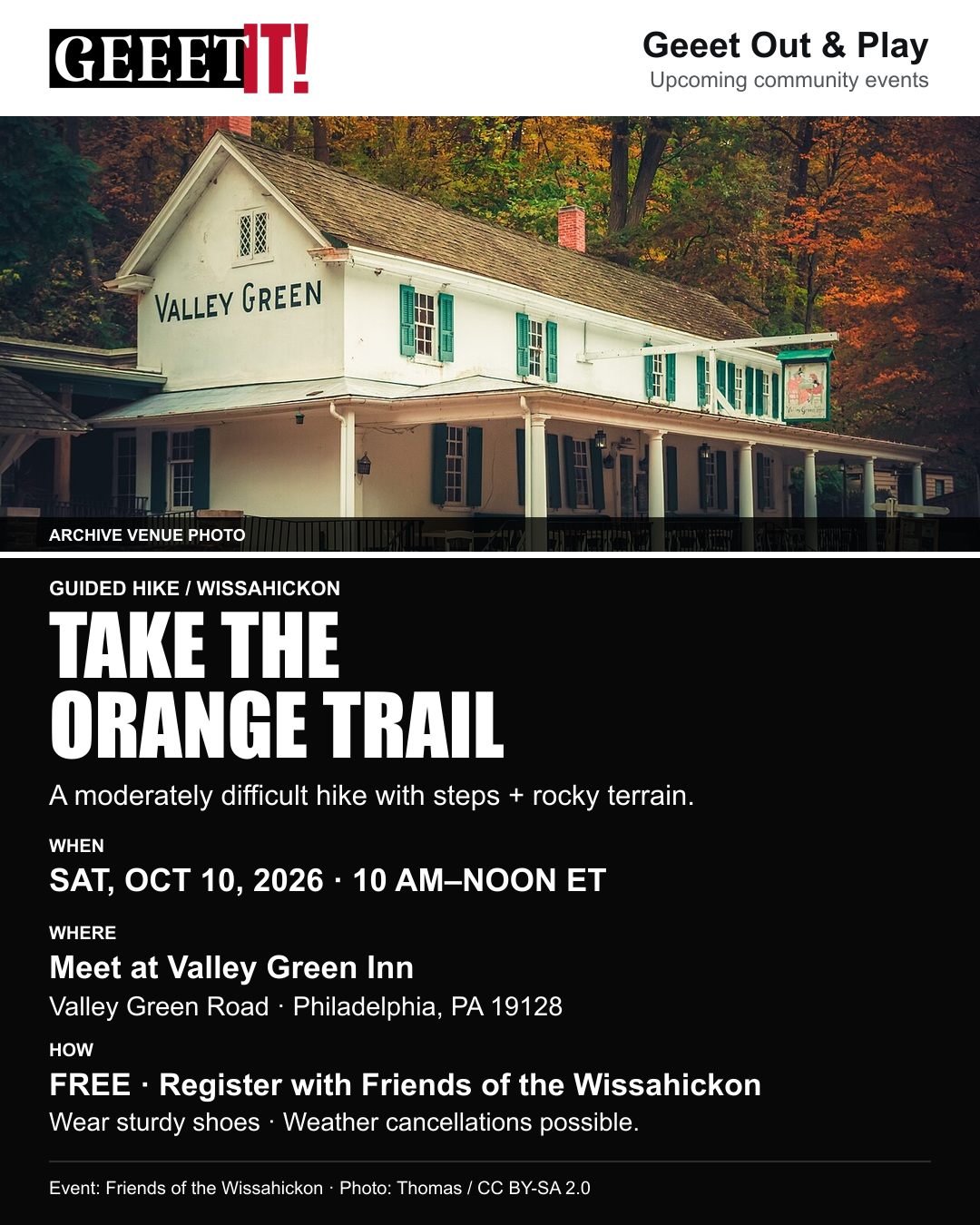 Trade your usual route for a guided trail outing. Friends of the Wissahickon leads a moderately difficult walk along Orange Trail and Forbidden Drive, passing landmarks including Fingerspan Bridge and Devil&rsquo;s Pool.

WHEN: Saturday, October 10, 