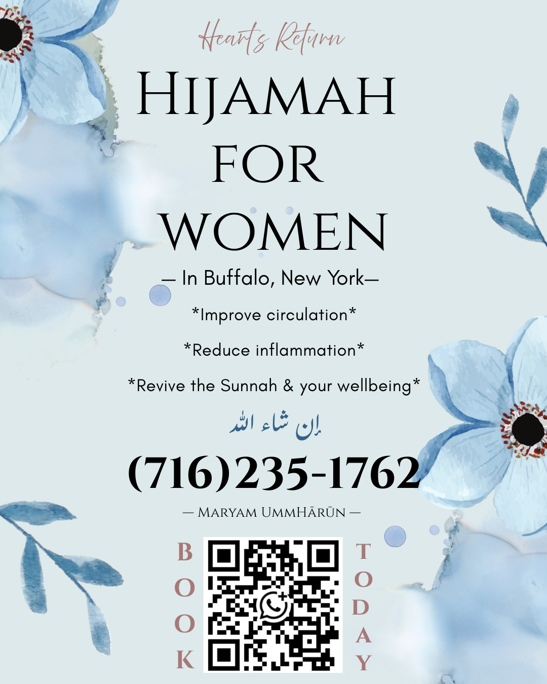 Flyer for Hearts Return Hijama for Women in Buffalo, New York, offering health benefits like circulation improvement, inflammation reduction, and wellbeing revival. Contains contact number, a QR code, and decorative blue flowers.