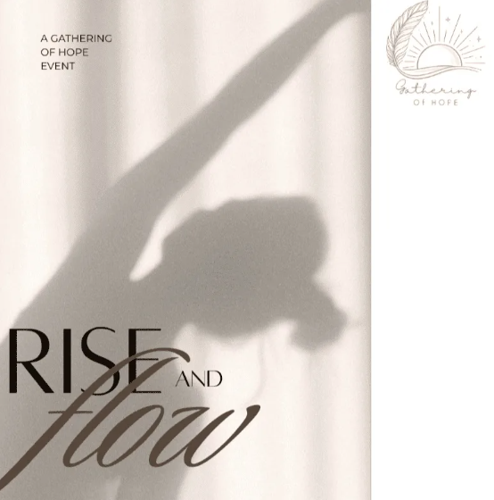 Event flyer for 'A Gathering of Hope' with the theme 'Rise and Flow.'