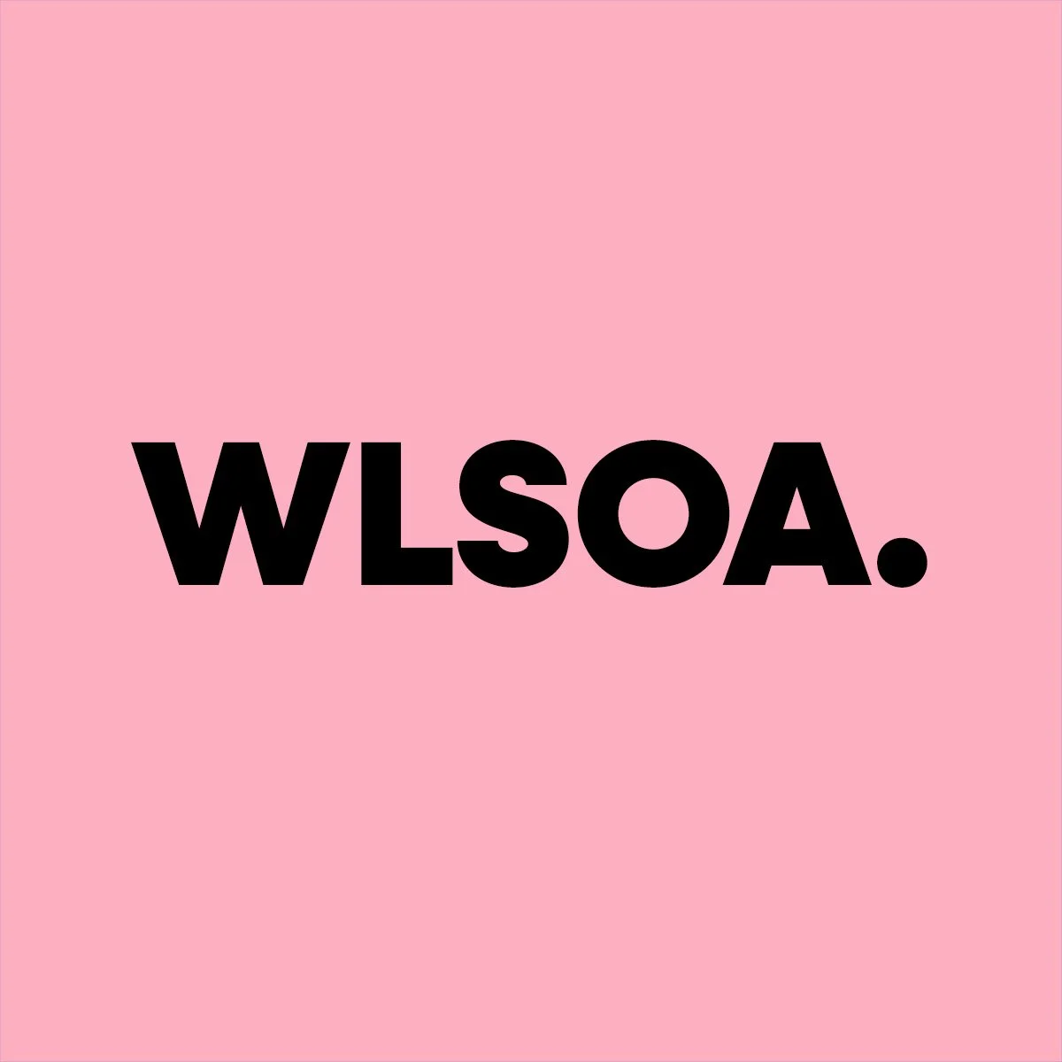 Pink background with large black text reading WLSOA.
