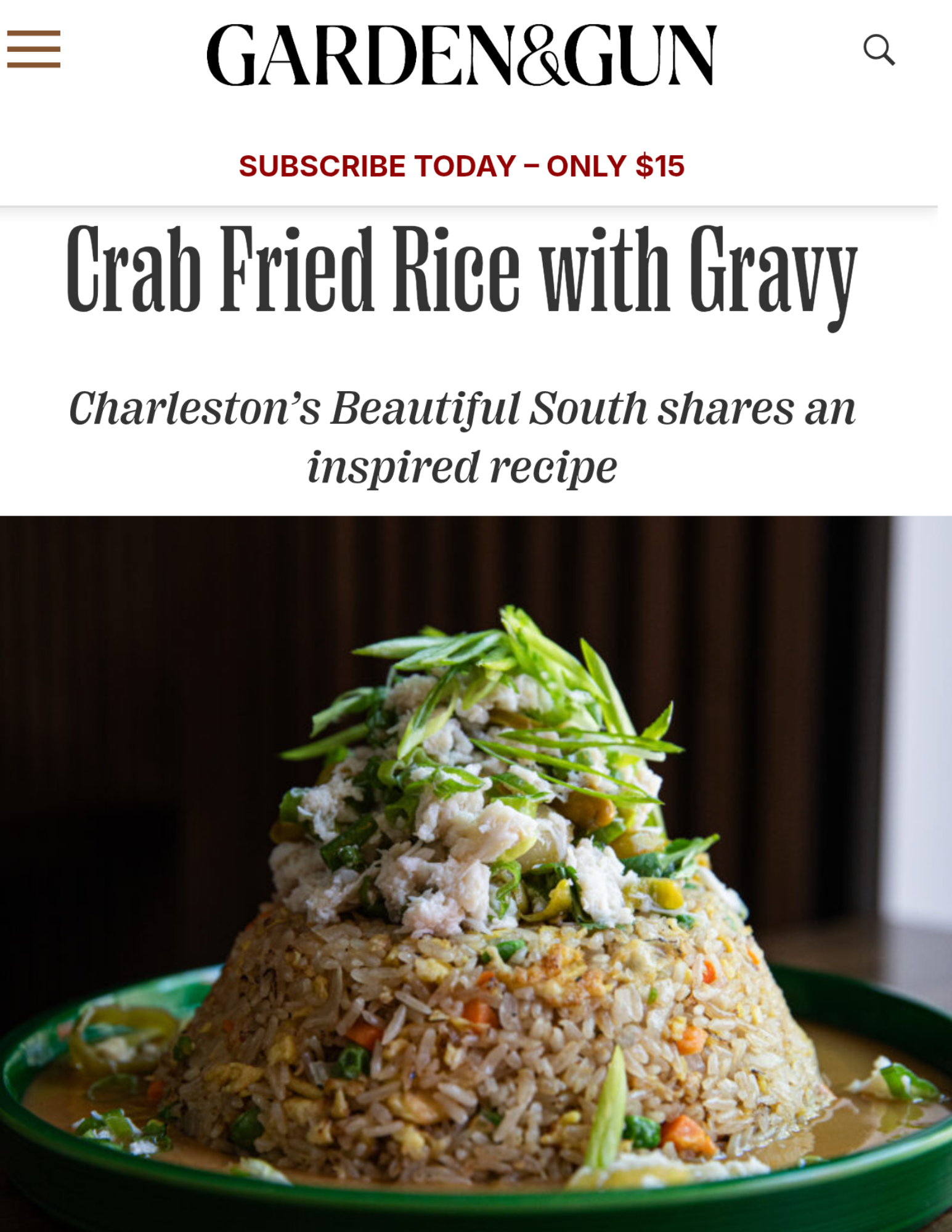 Garden & Gun magazine featured Beautiful South Crab fried rice. A mix of Cantonese and low Country flavors.