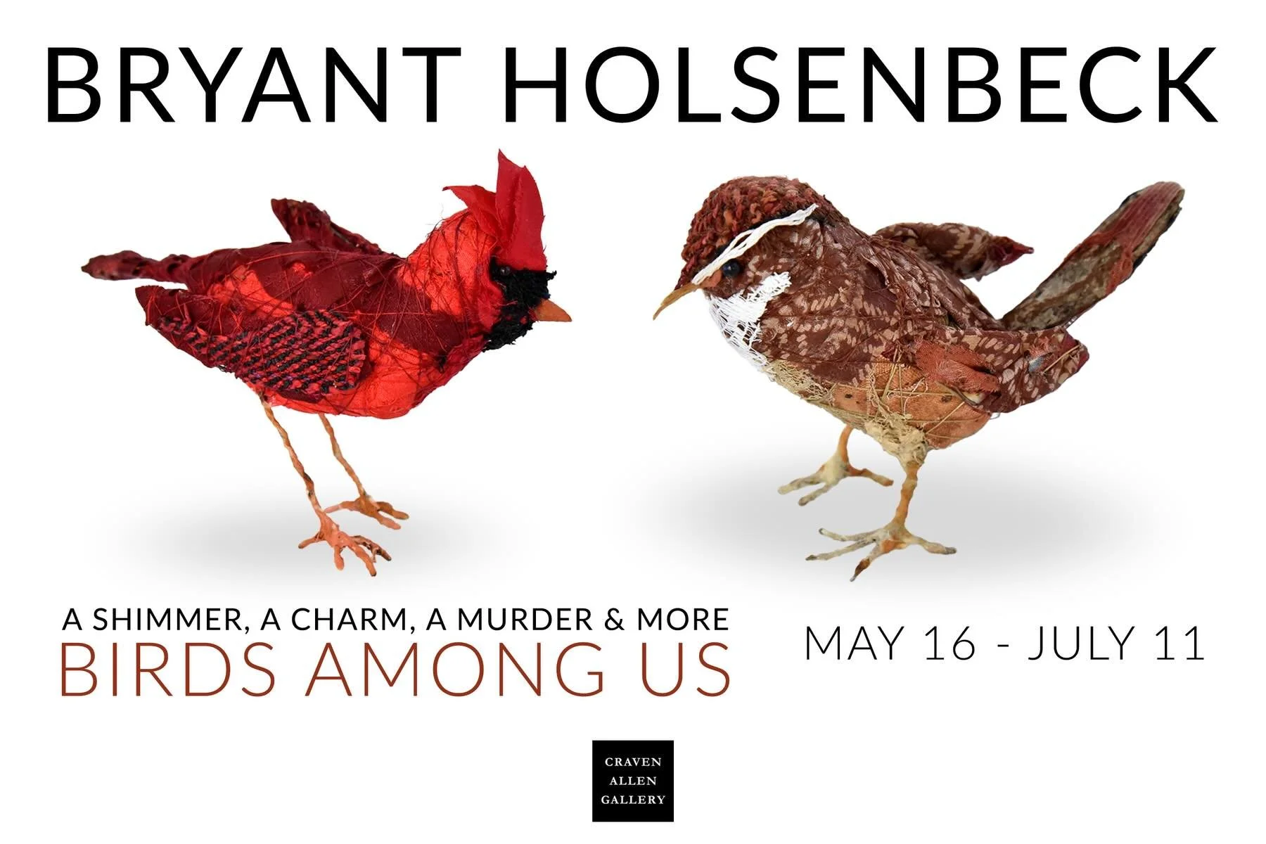 Join us this Saturday, May 16 for the opening of Bryant Holsenbeck &ldquo;Birds Among Us&rdquo; on view in the upstairs gallery and Alia El-Bermani &ldquo;Perennial&rdquo; on view in the downstairs gallery. 

Reception 5-7pm. 

#cravenallengallery