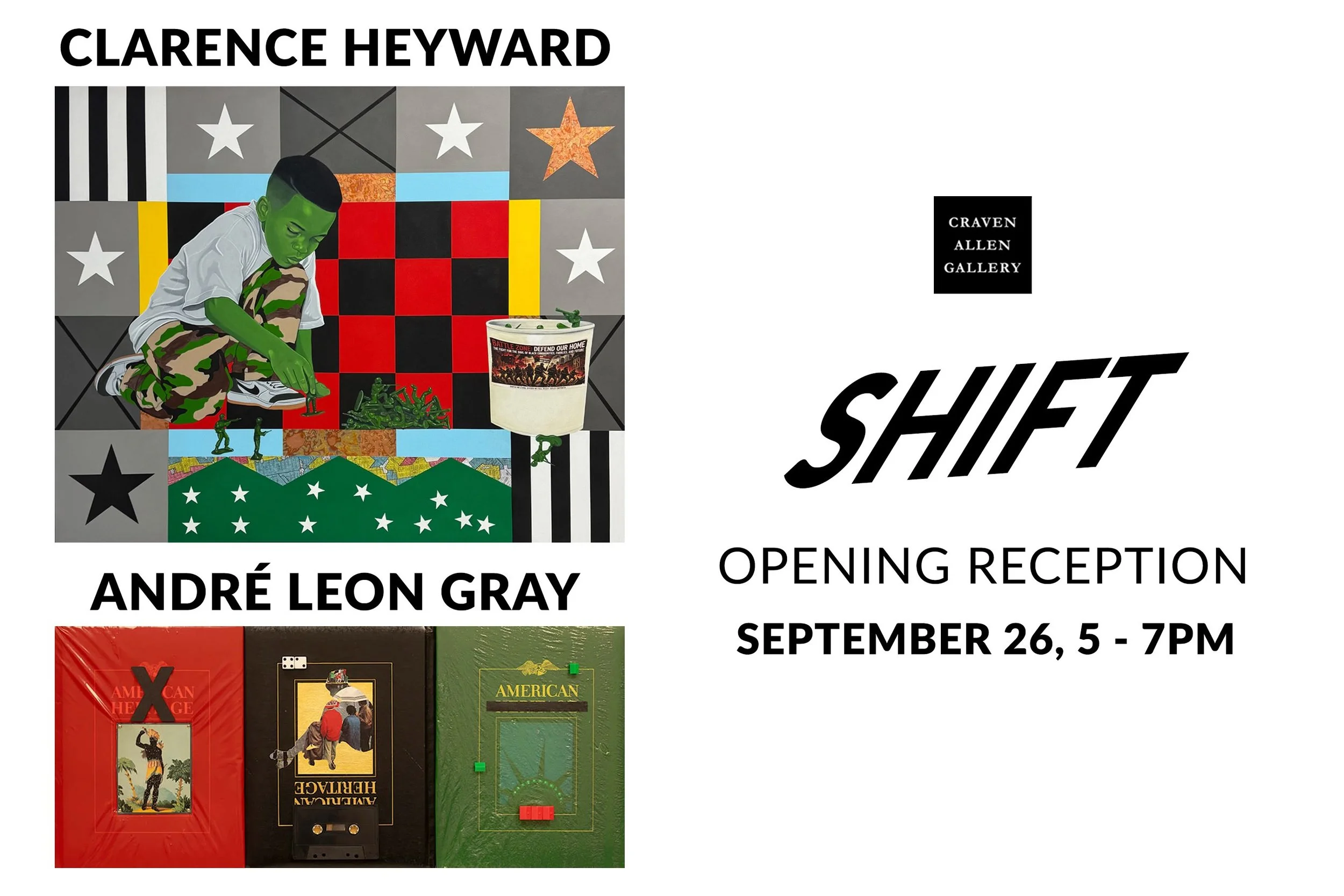 Clarence Heyward &amp; Andr&eacute; Leon Gray SHIFT opens this Saturday, with a reception from 5-7pm. 

#cravenallengallery