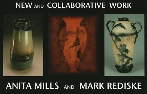 Gallery poster featuring three vases and a central abstract painting. Text promotes new collaborative work by Anita Mills and Mark Rediske.