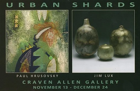 Poster advertising an art exhibition at Craven Allen Gallery, featuring works by Paul Hrusovsky and Jim Lux, open from November 13 to December 24, with abstract artwork and a photograph of three vases.