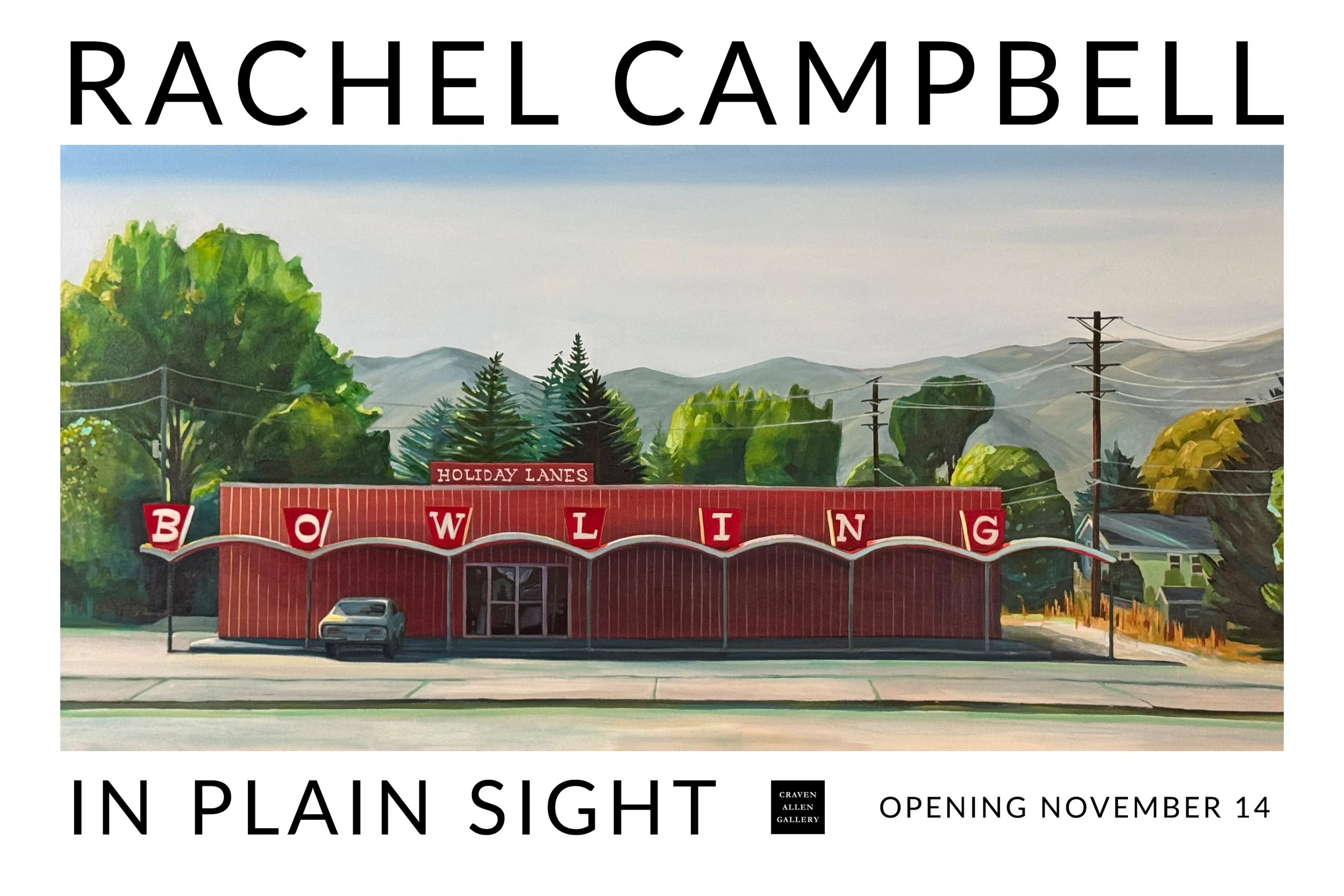 Promotion for an art exhibition called 'In Plain Sight' by Craven Allen Gallery, opening November 14, featuring a watercolor painting of a landscape scene with trees, mountains, and utility poles.