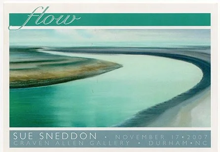 Artwork titled "Flow" by Sue Sneddon, depicting a winding river or stream in a landscape with green and blue hues, displayed at the Craven Allen Gallery in Durham, NC, dated November 17, 2007.