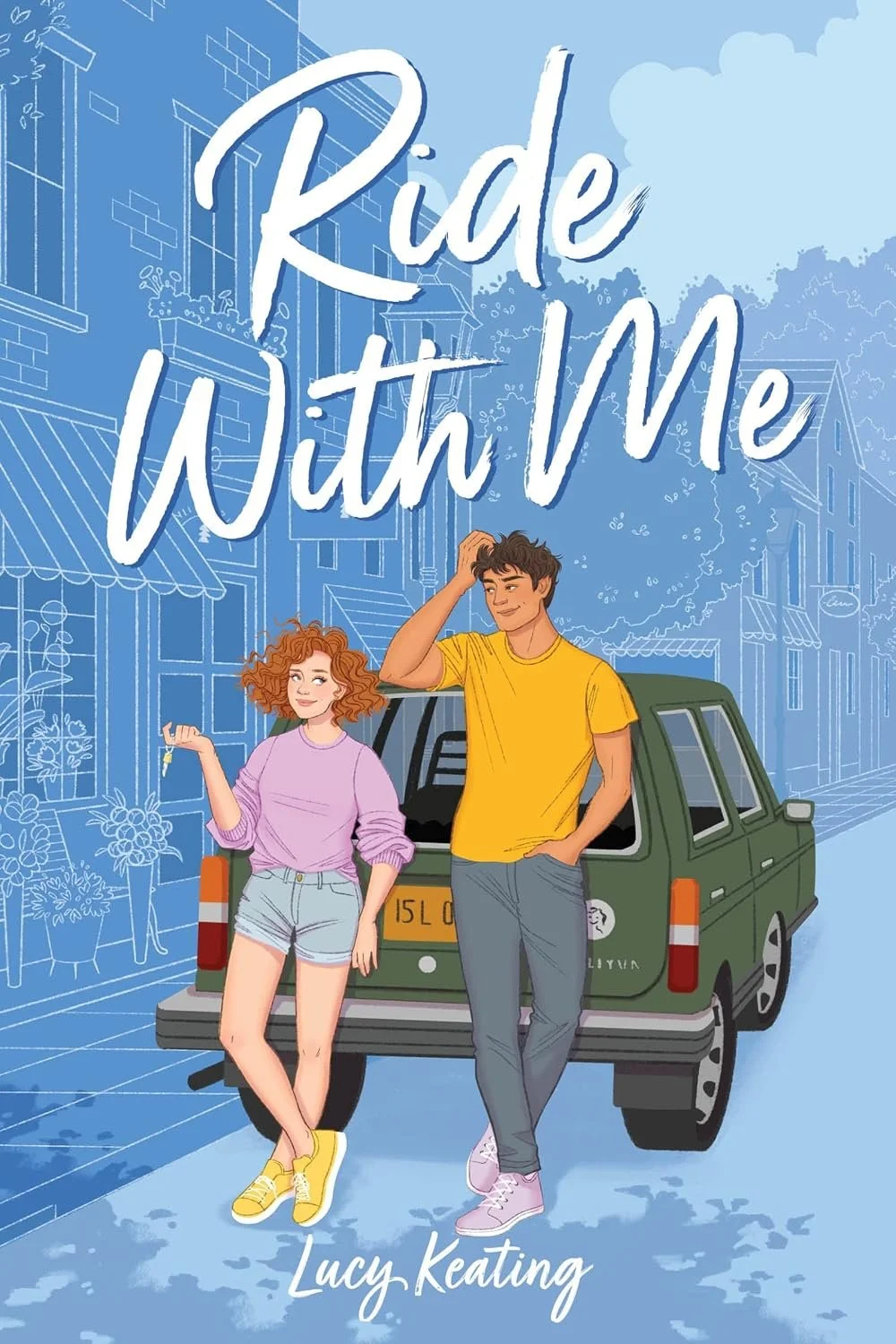 Book cover for 'Ride With Me' by Lucy Keating, featuring a young woman and a young man standing by a green car on a city street.